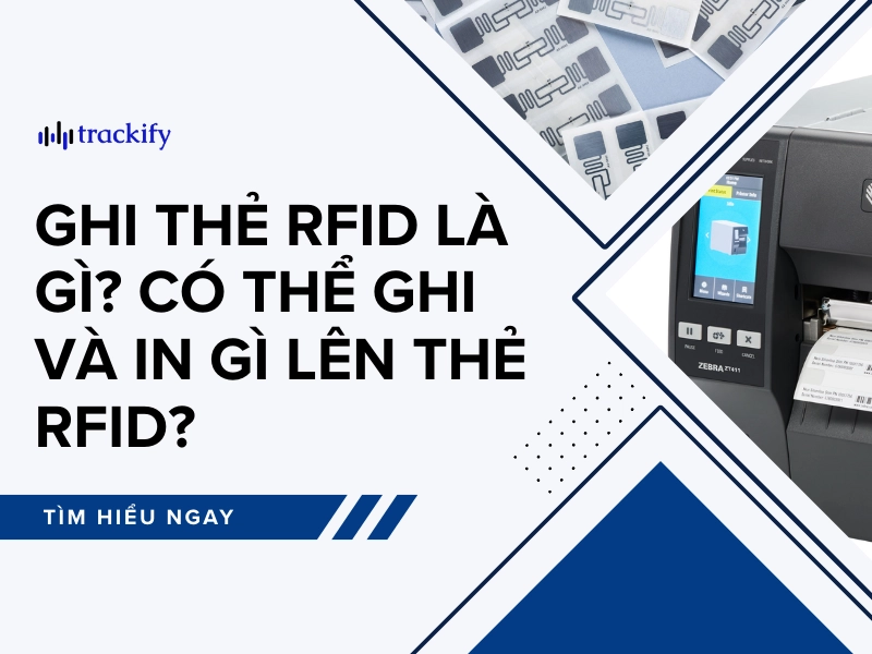 Ghi thẻ RFID là gì? Có thể ghi và in gì lên thẻ RFID