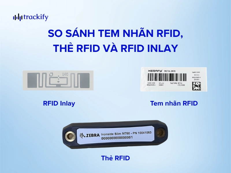 Tem nhãn RFID là gì? So sánh tem nhãn, thẻ RFID và RFID Inlay So sánh tem nhãn RFID, thẻ RFID và RFID Inlay