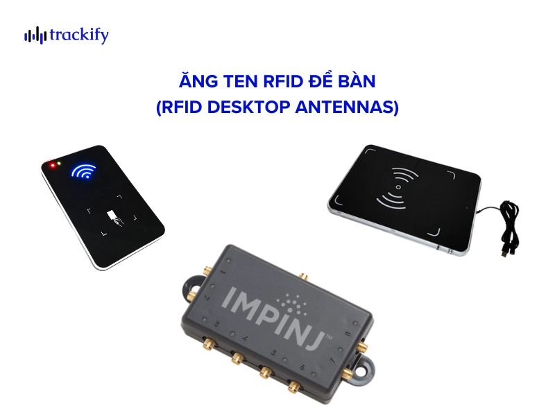 Ăng ten RFID là gì? Phân loại ăng-ten RFID (RFID Antenna) Ăng ten RFID để bàn (RFID Desktop Antennas)