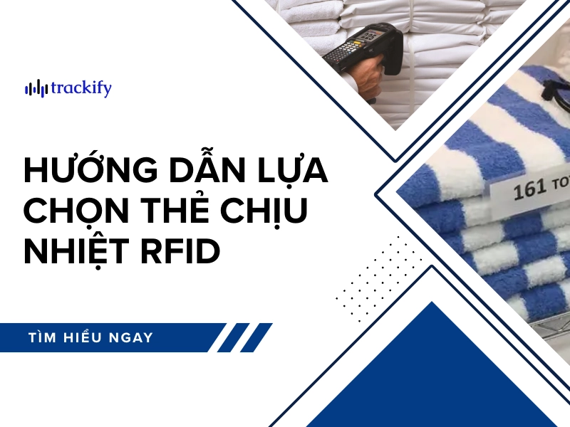 Hướng dẫn lựa chọn thẻ chịu nhiệt RFID